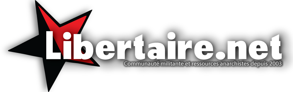 Forum Libertaire.net ★ communauté militante et ressources anarchistes